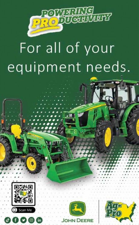 Advertisement: Ag-Pro, Powering Productivity. For all of your equipment needs. John Deere compact and utility tractors.
